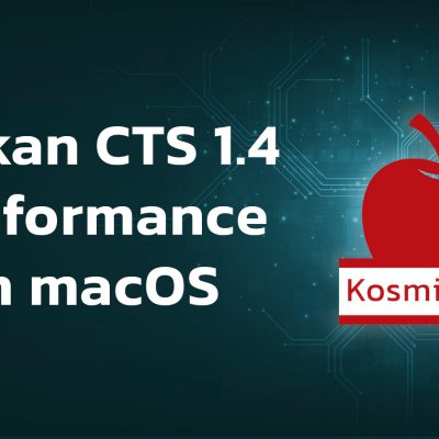 KosmicKrisp achieves Vulkan 1.4 conformance on macOS