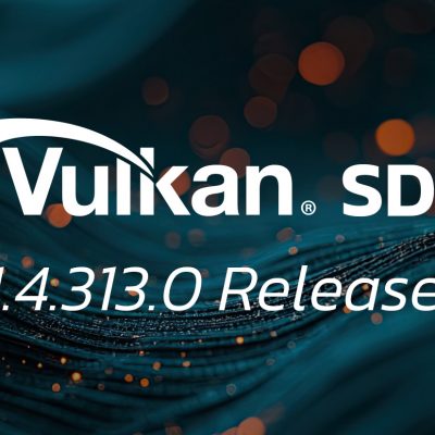Vulkan 1.4.313.0 SDK released on May 6, 2025